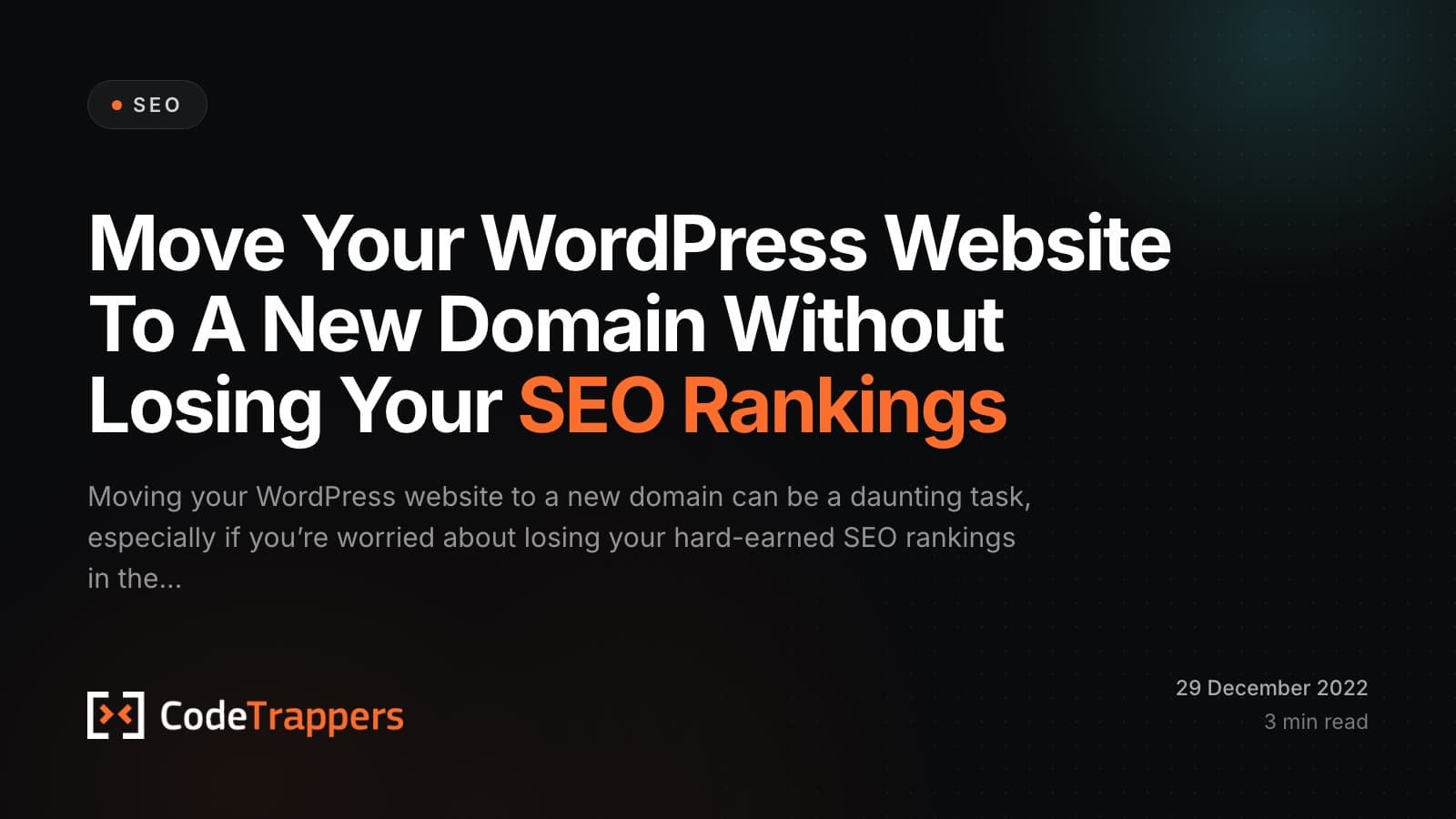 Move Your WordPress Website To A New Domain Without Losing Your SEO Rankings