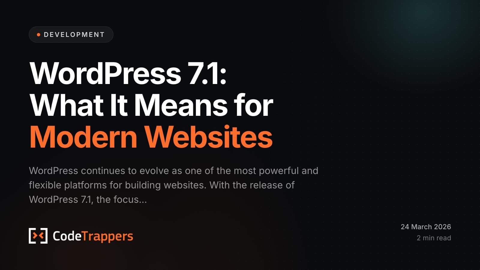 WordPress 7.1: What It Means for Modern Websites
